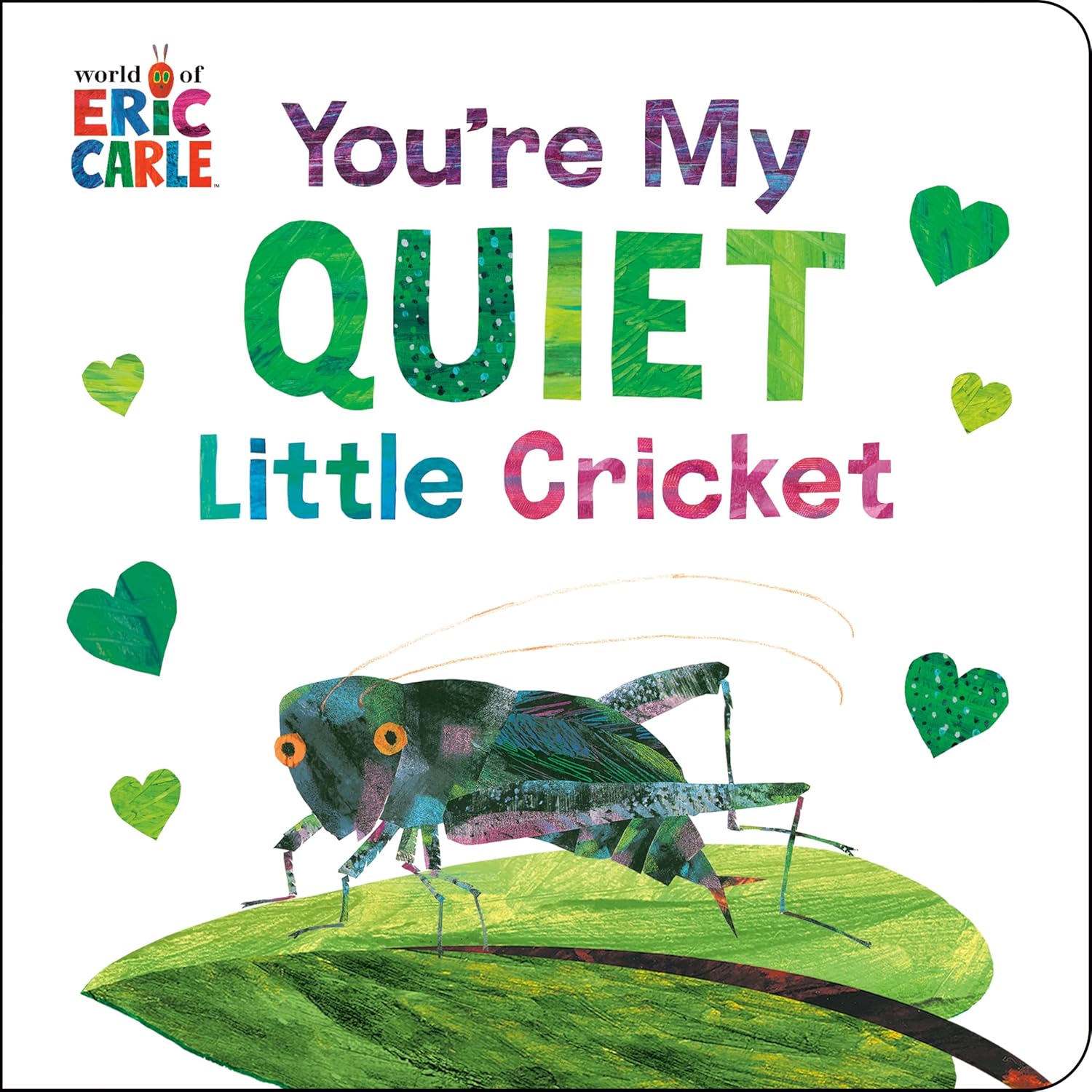 Eric Carle Youre My Quiet Little Cricket (Board Book)