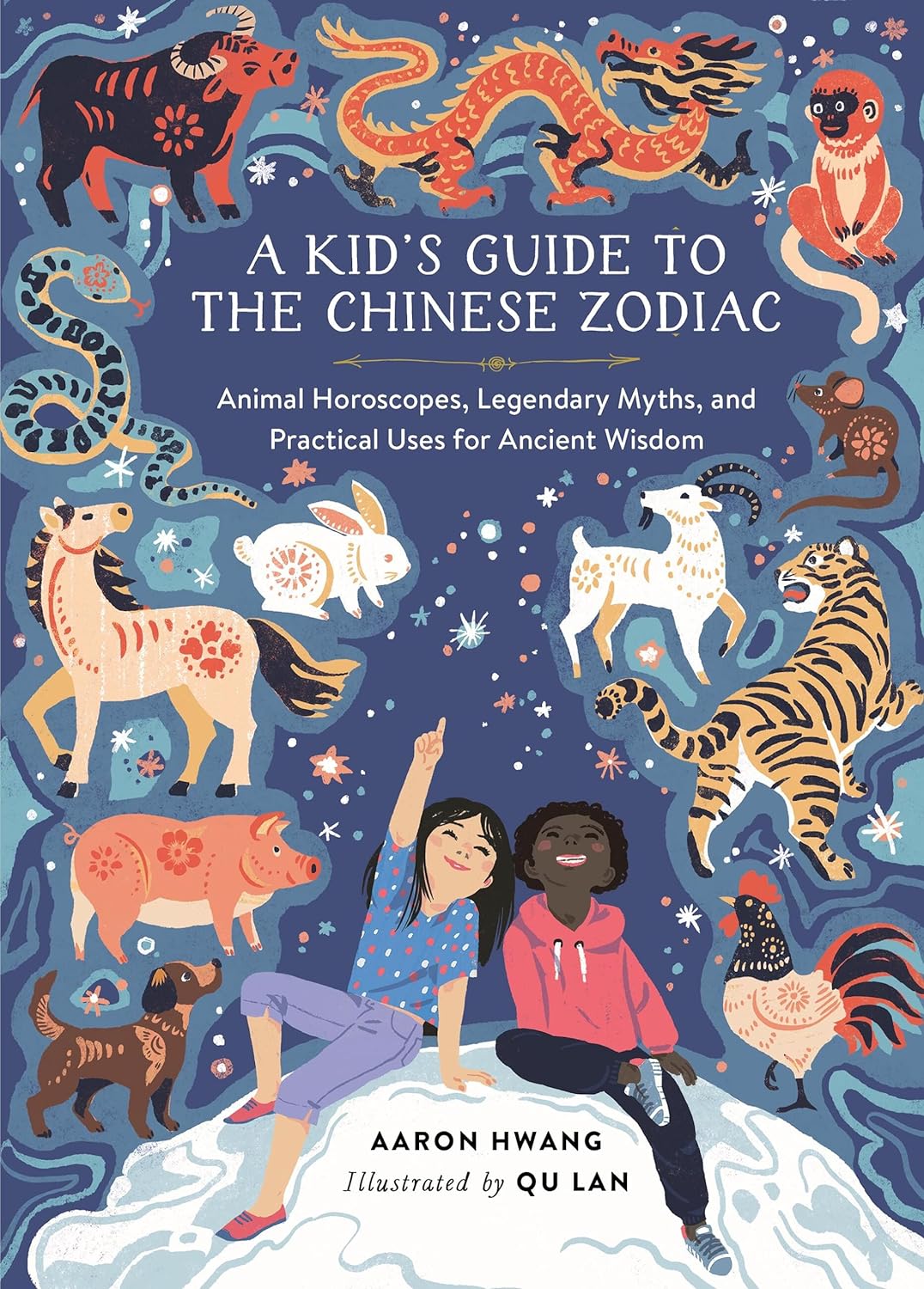 A Kids Guide to the Chinese Zodiac