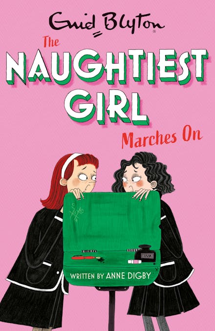 Enid Blyton The Naughtiest Girl: Naughtiest Girl Marches On