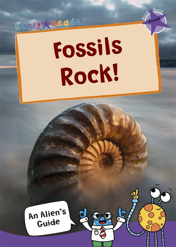 Maverick Early Reader Purple (Level 8): Fossils Rock!