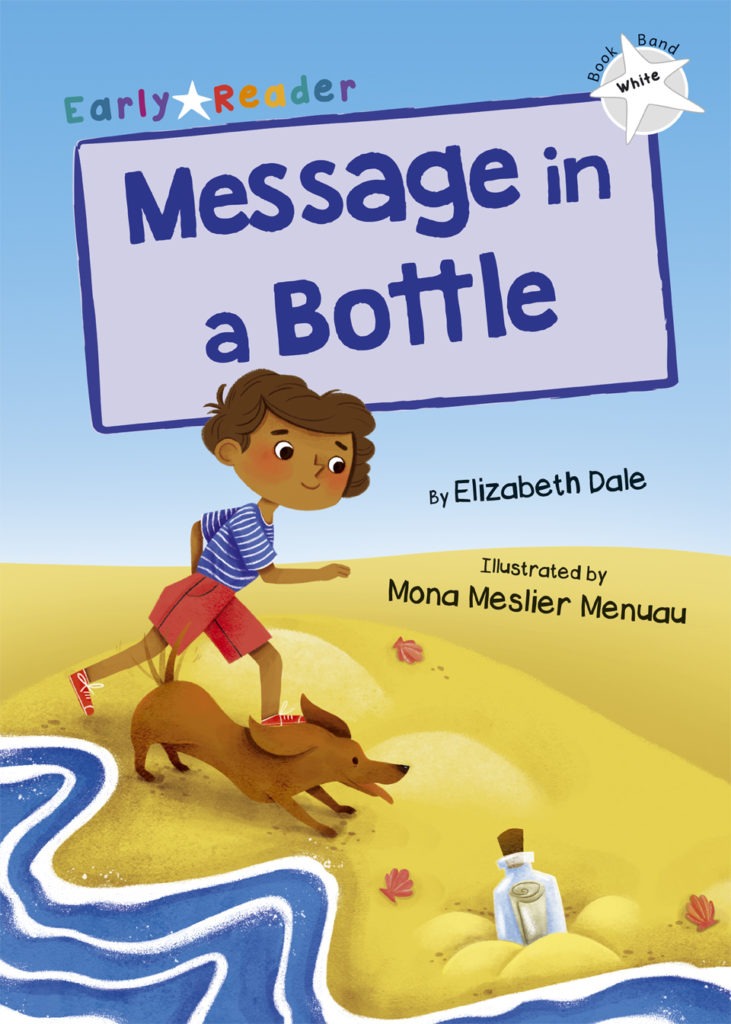 Maverick Early Reader White (Level 10): Message In A Bottle