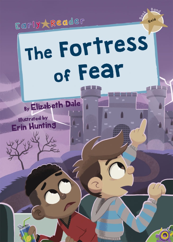Maverick Early Reader Gold (Level 9): The Fortress Of Fear
