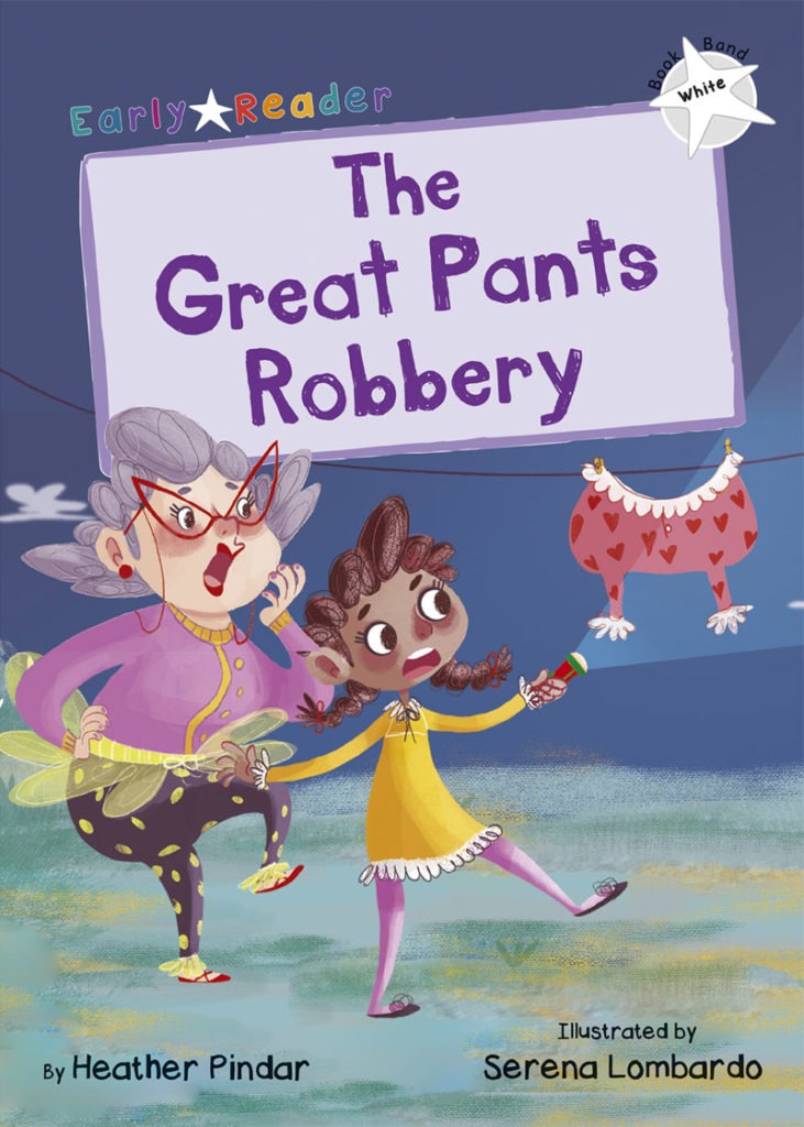 Maverick Early Reader White (Level 10): The Great Pants Robbery