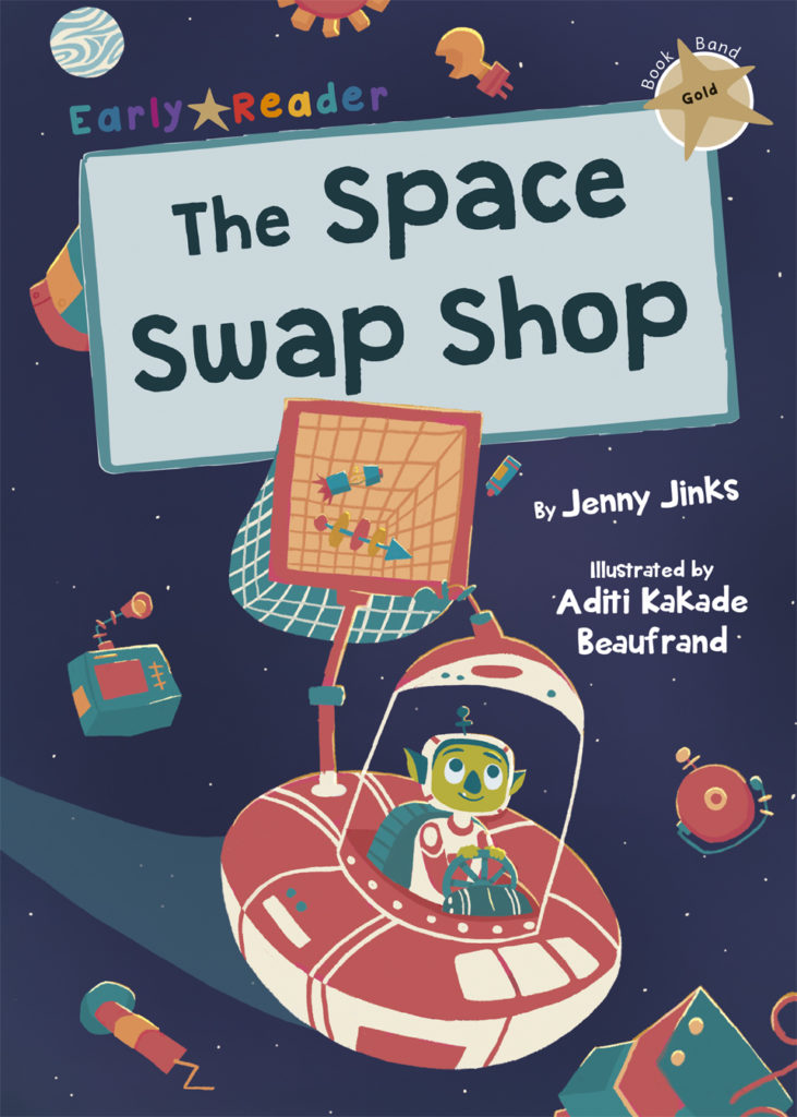 Maverick Early Reader Gold (Level 9): The Space Swap Shop