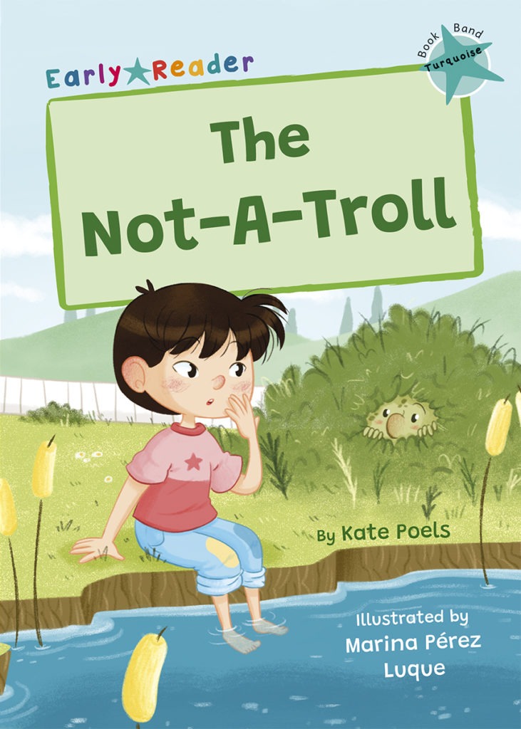 Maverick Early Reader Turquoise (Level 7): The Not-A-Troll