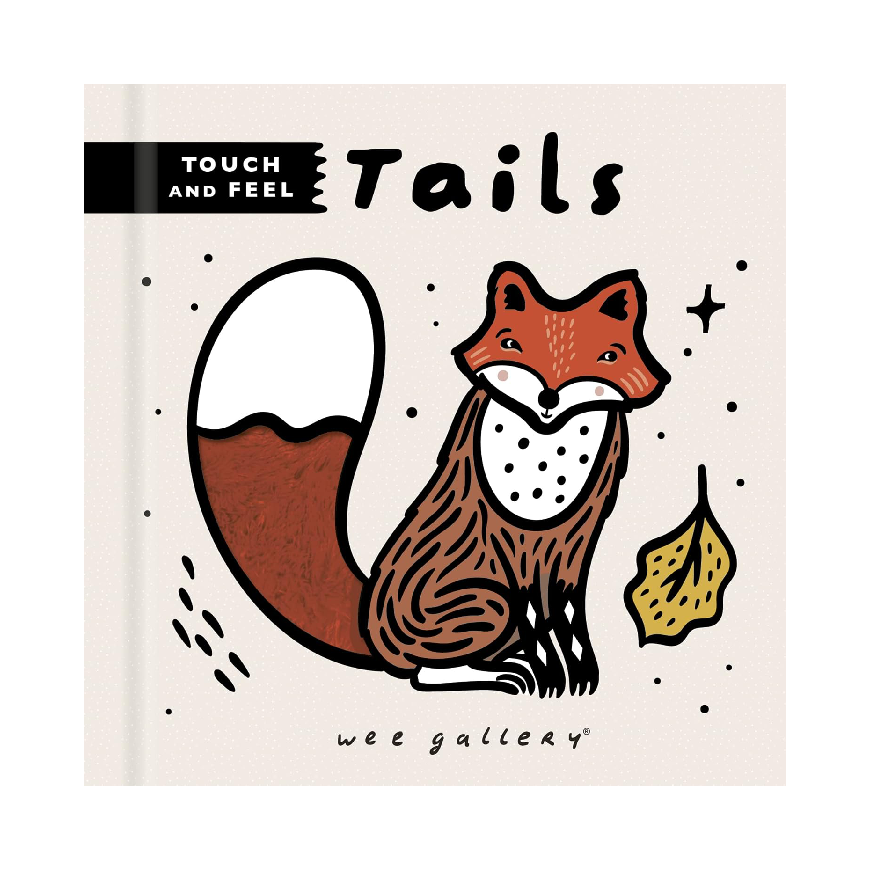 Wee Gallery Touch And Feel: Tails