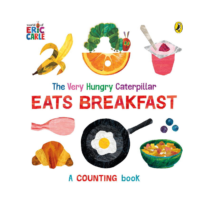 The Very Hungry Caterpillar Eats Breakfast