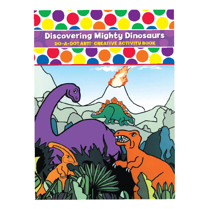 Do-A-Dot Art Creative Activity Book: Dinosaurs