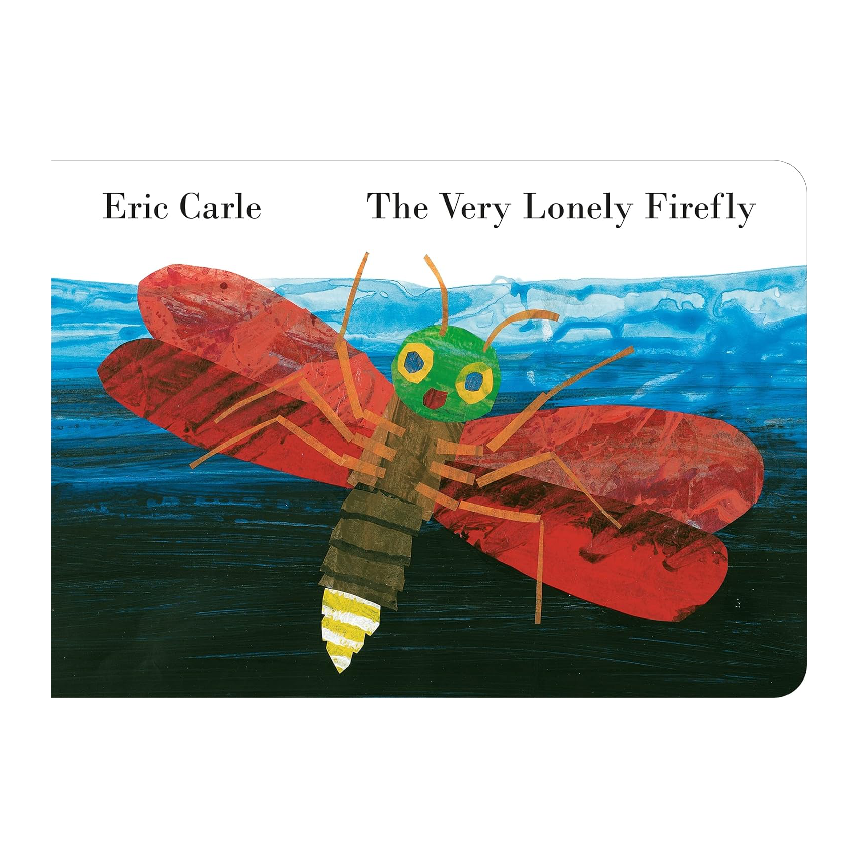 Eric Carle Very Lonely Firefly (Board Book)