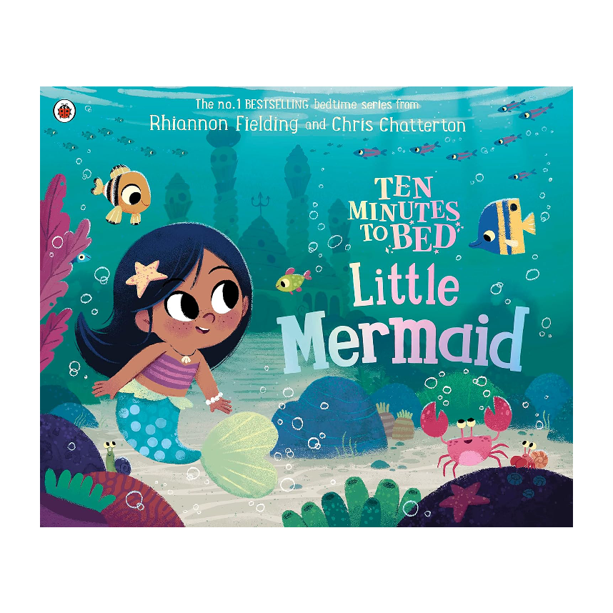 Ten Minutes to Bed: Little Mermaid (Board Book)