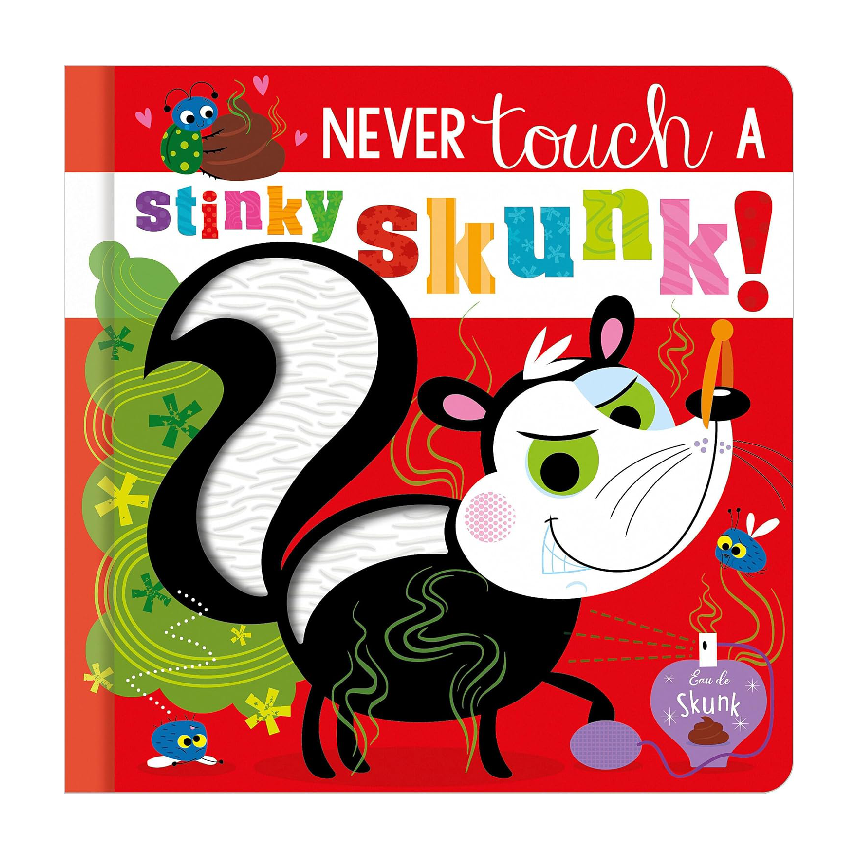 Never Touch A Stinky Skunk