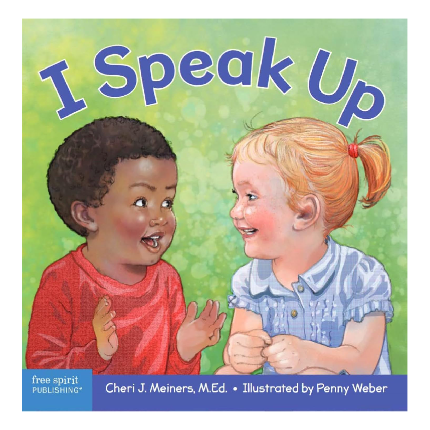I Speak Up: A Book About Self-Expression & Communication