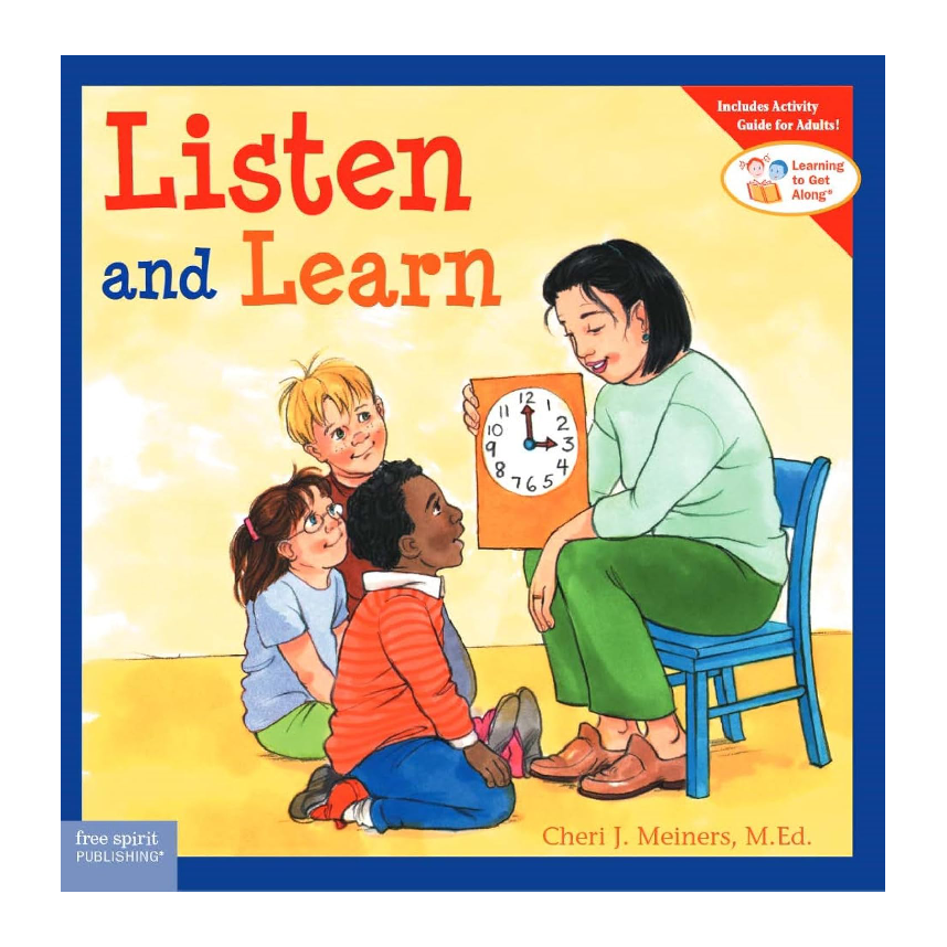 Learning To Get Along: Listen & Learn (Ages 4-8)