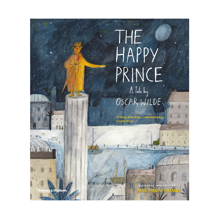 The Happy Prince: A Tale By Oscar Wilde