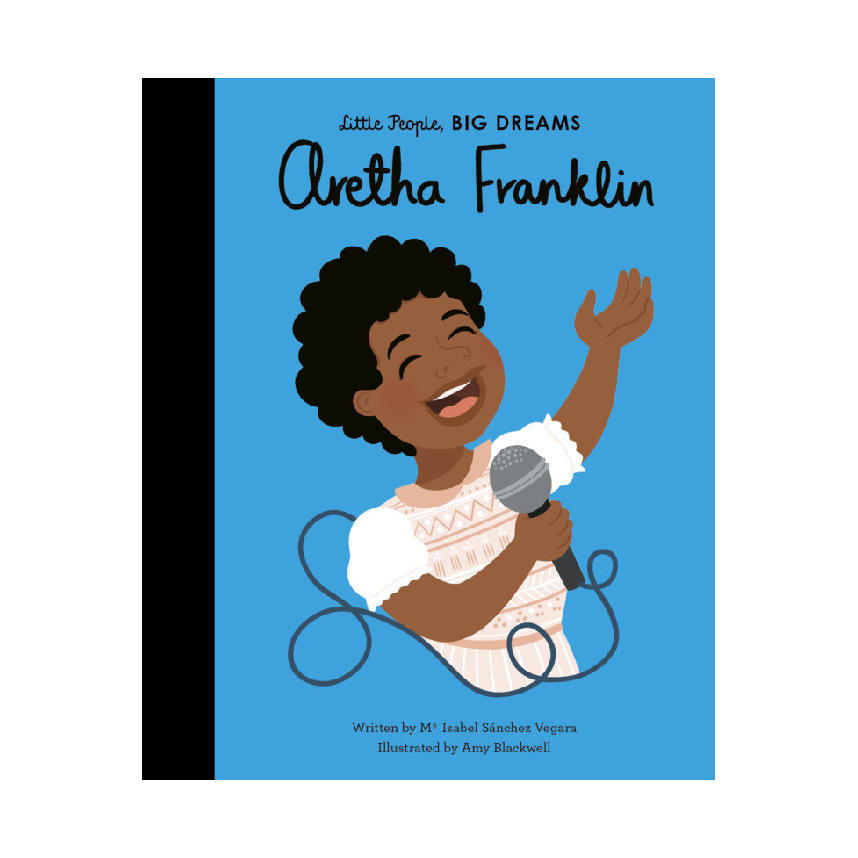 Little People, Big Dreams: Aretha Franklin