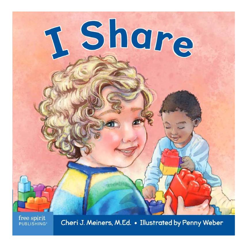 I Share: A Book About Being Kind & Generous