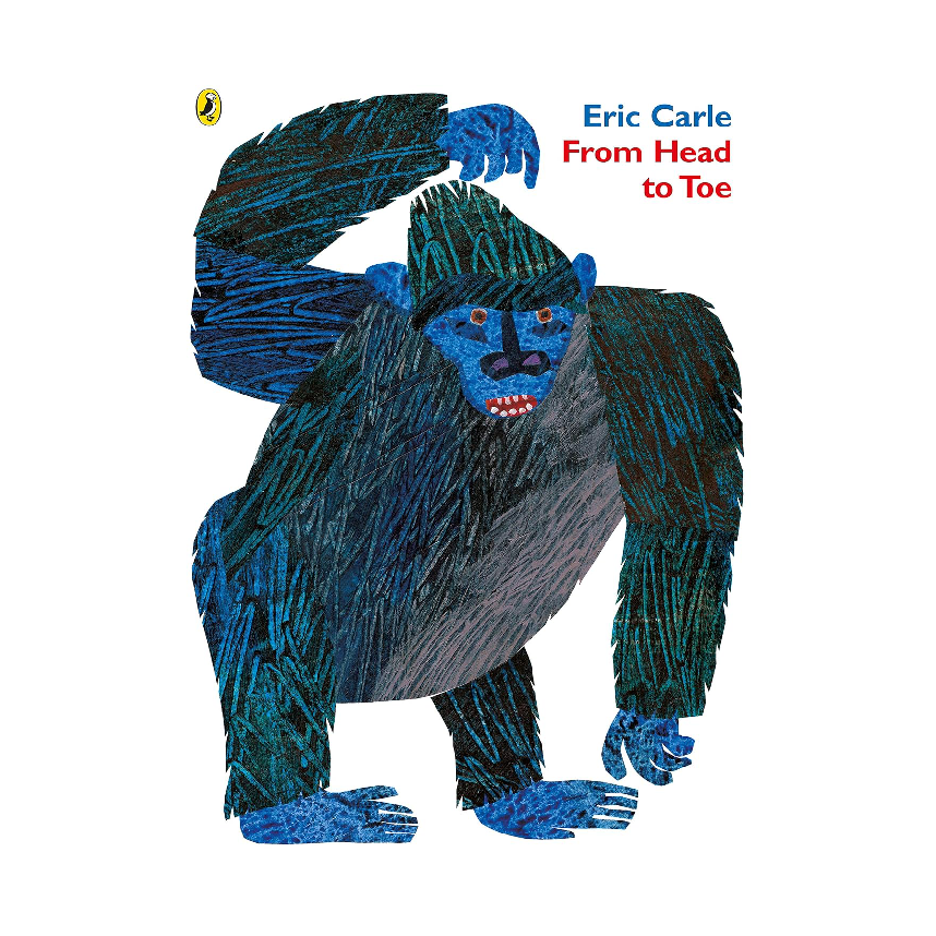 Eric Carle From Head To Toe