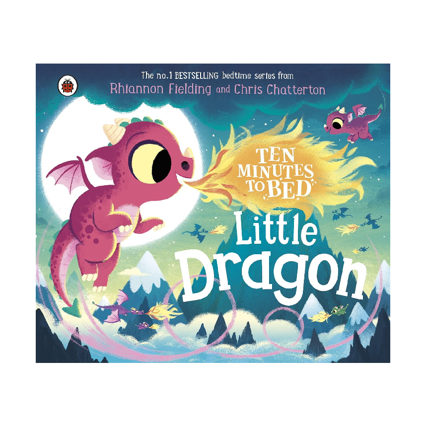 Ten Minutes To Bed: Little Dragon (Board Book)