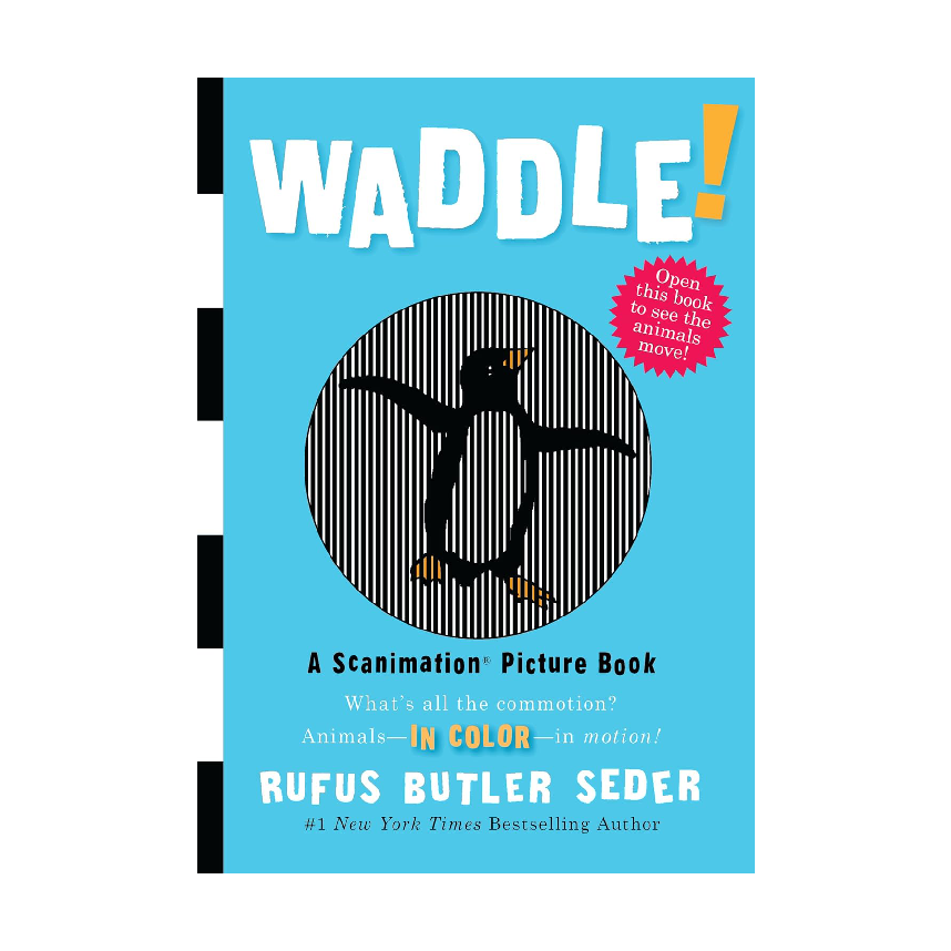 A Scanimation Picture Book: Waddle!