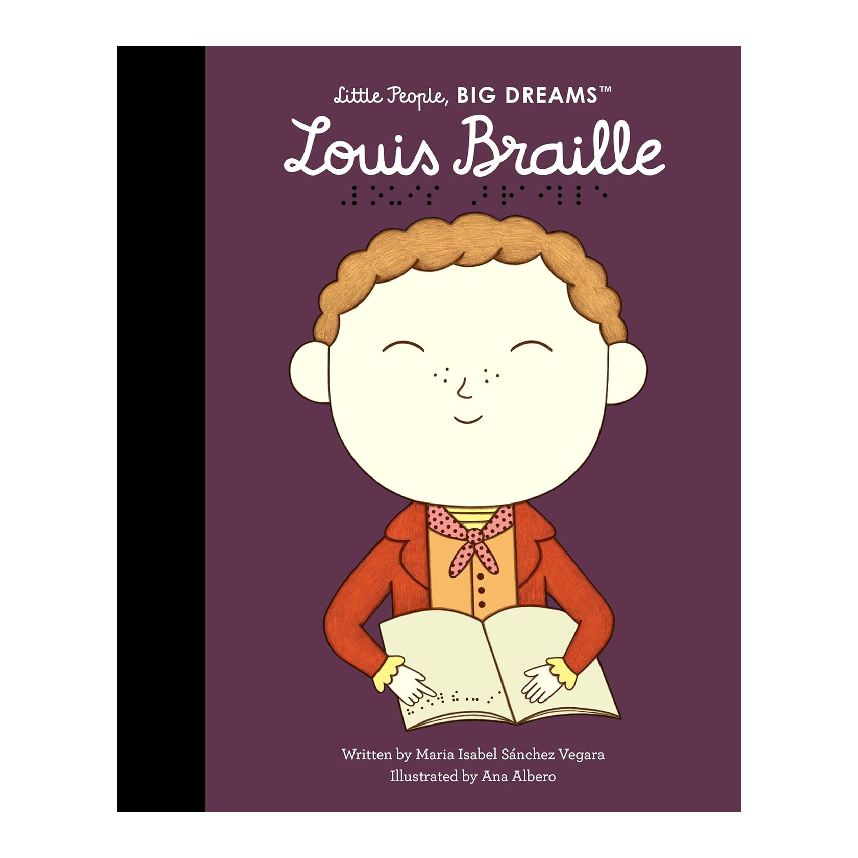 Little People, Big Dreams: Louis Braille