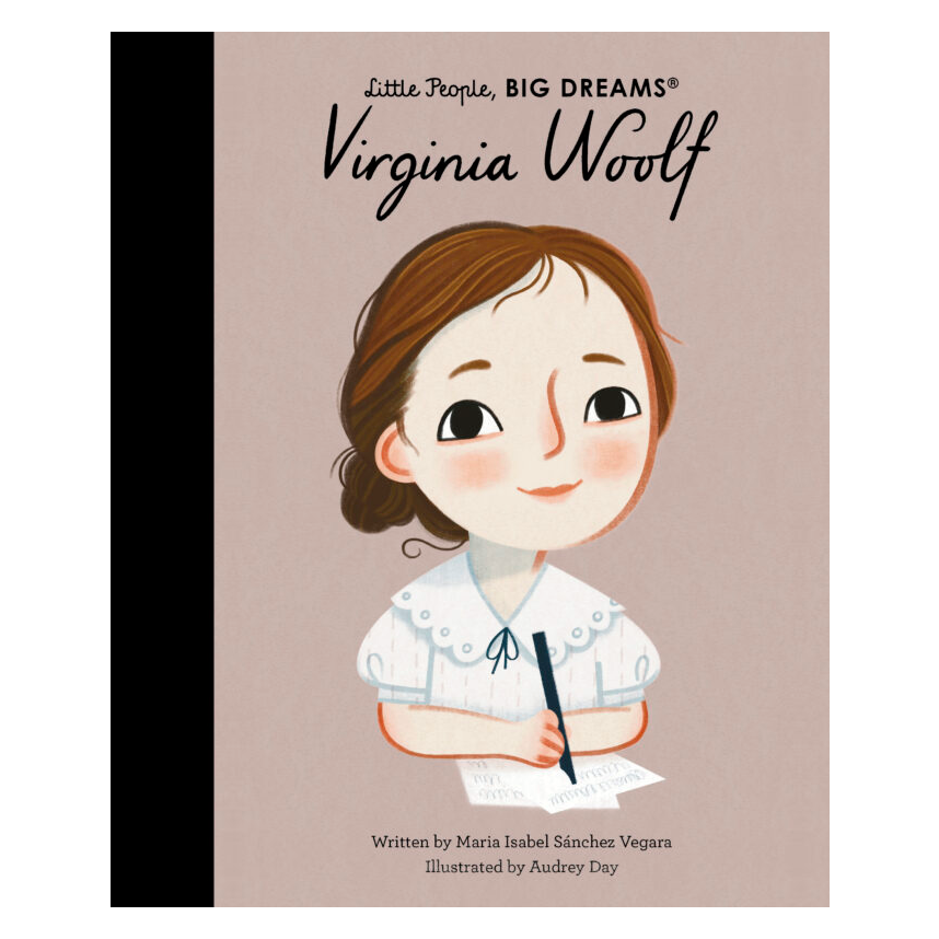 Little People, Big Dreams: Virginia Woolf