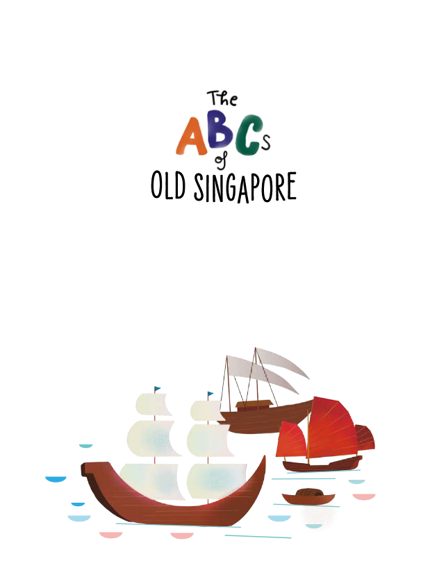 The ABCs of Old Singapore