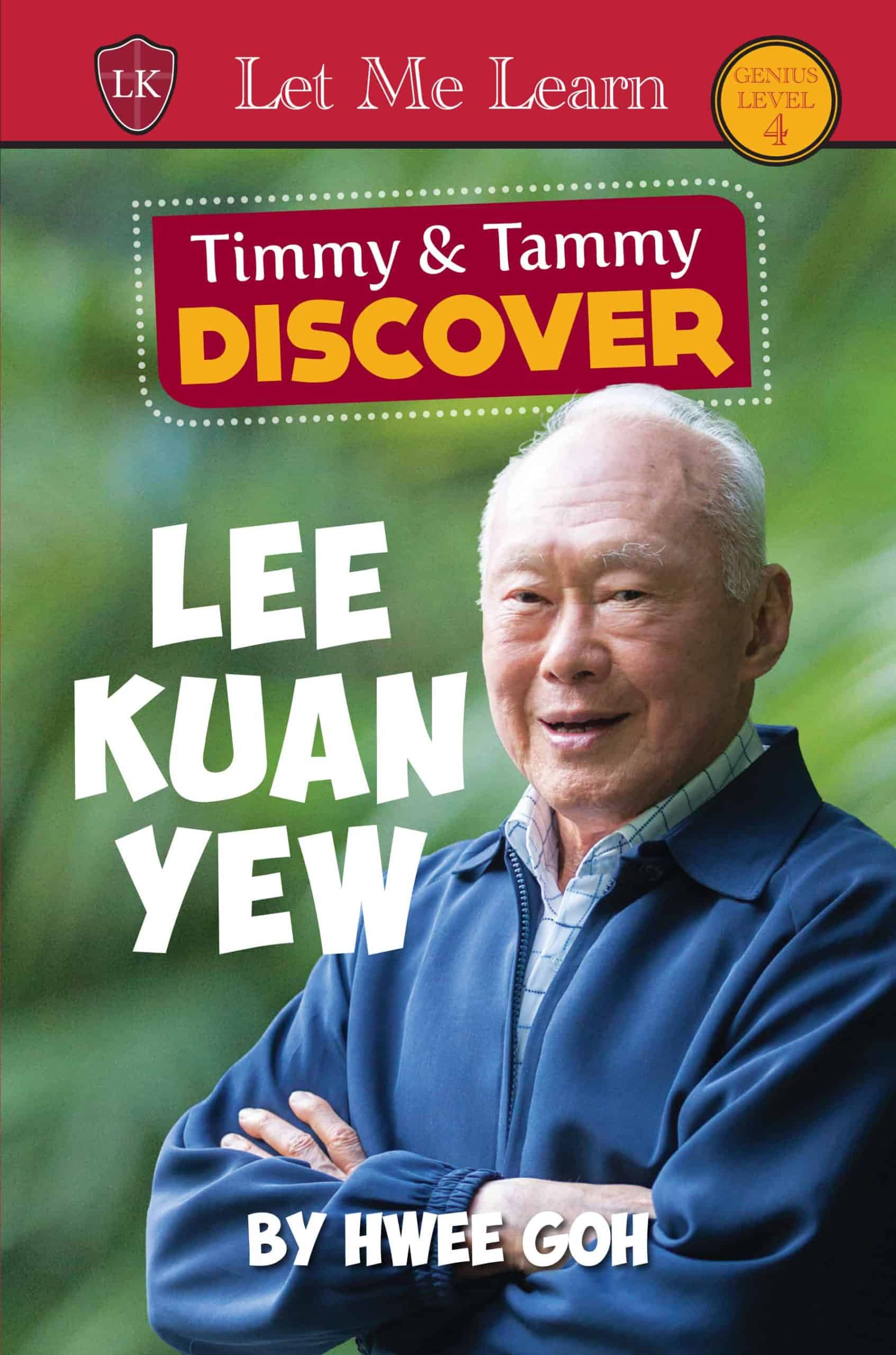 Timmy & Tammy Discover (Level 4): Lee Kuan Yew