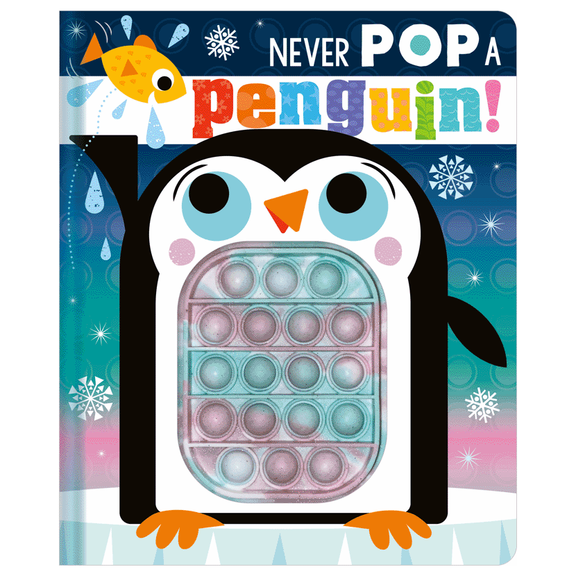 Never Pop A Penguin!