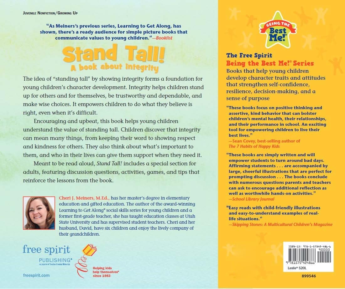Being The Best Me: Stand Tall! A Book About Integrity