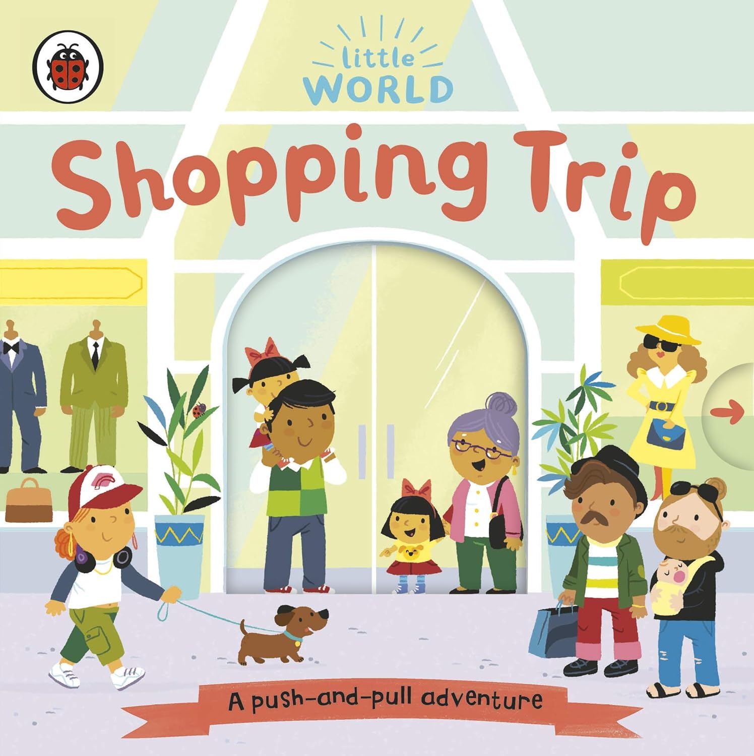 Little World: Shopping Trip (A Push-and-Pull Adventure)