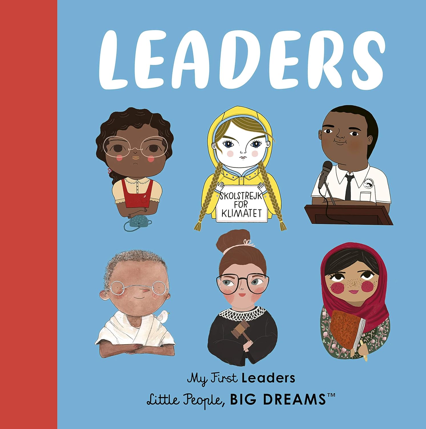 Little People, Big Dreams Leaders: My First Leaders