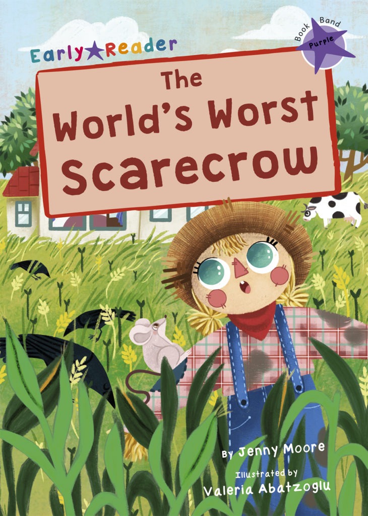 Maverick Early Reader Purple (Level 8): The Worlds Worst Scarecrow