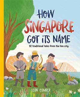 How Singapore Got Its Name