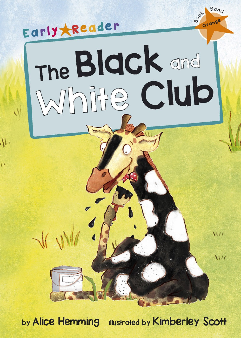 Maverick Early Reader Orange (Level 6): The Black & White Club