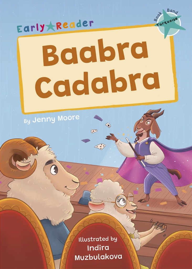 Maverick Early Reader Turquoise (Level 7): Baabra Cadabra