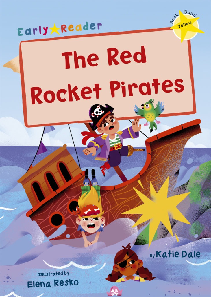 Maverick Early Reader Yellow (Level 3): The Red Rocket Pirates