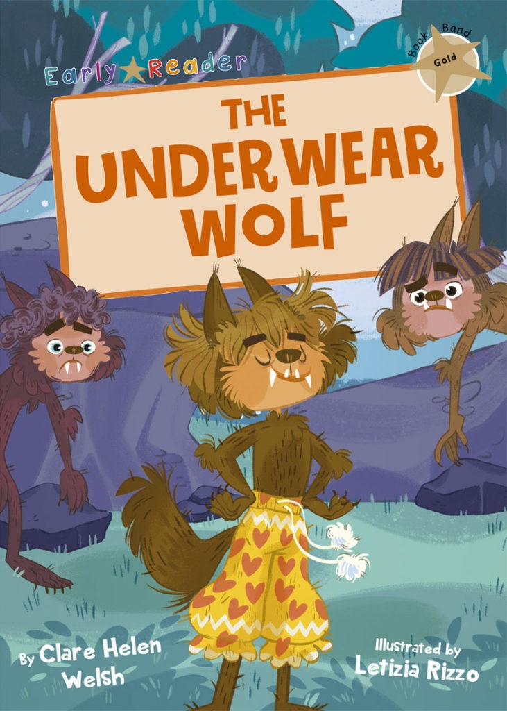 Maverick Early Reader Gold (Level 9): The Underwear Wolf