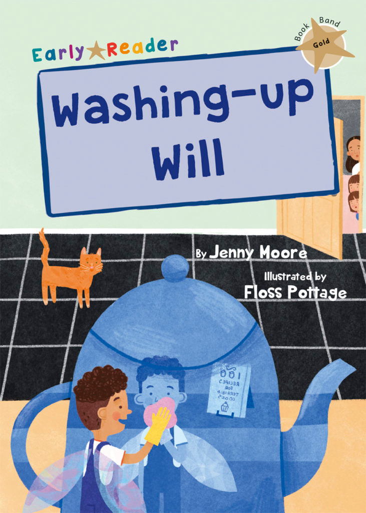 Maverick Early Reader Gold (Level 9): Washing Up Will