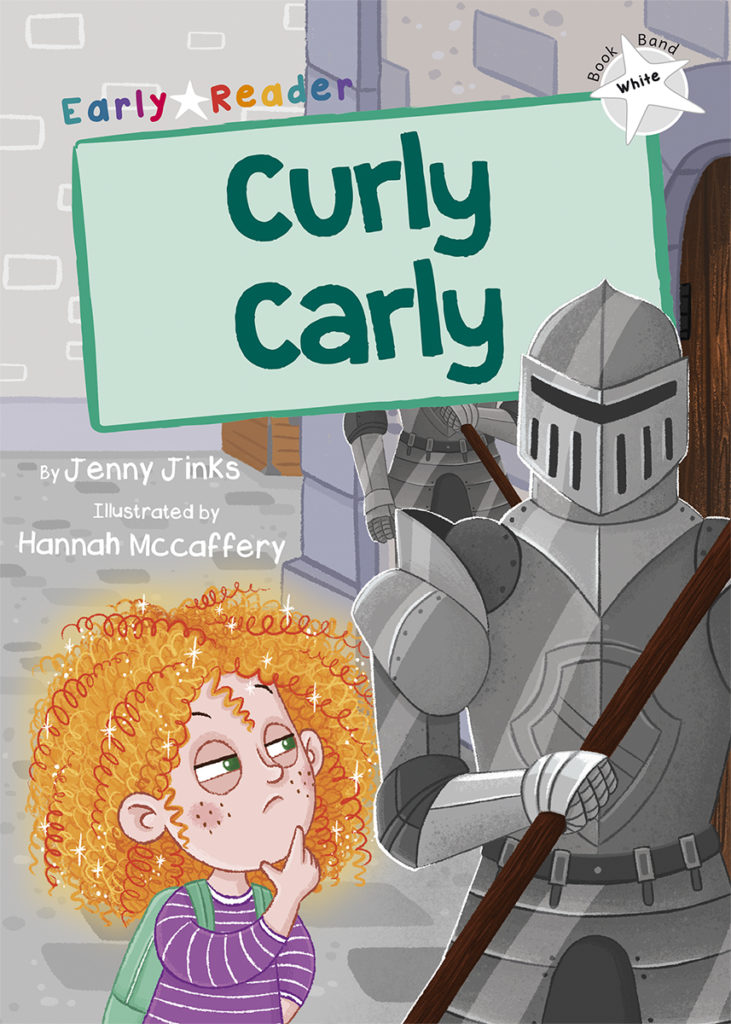 Maverick Early Reader White (Level 10): Curly Carly