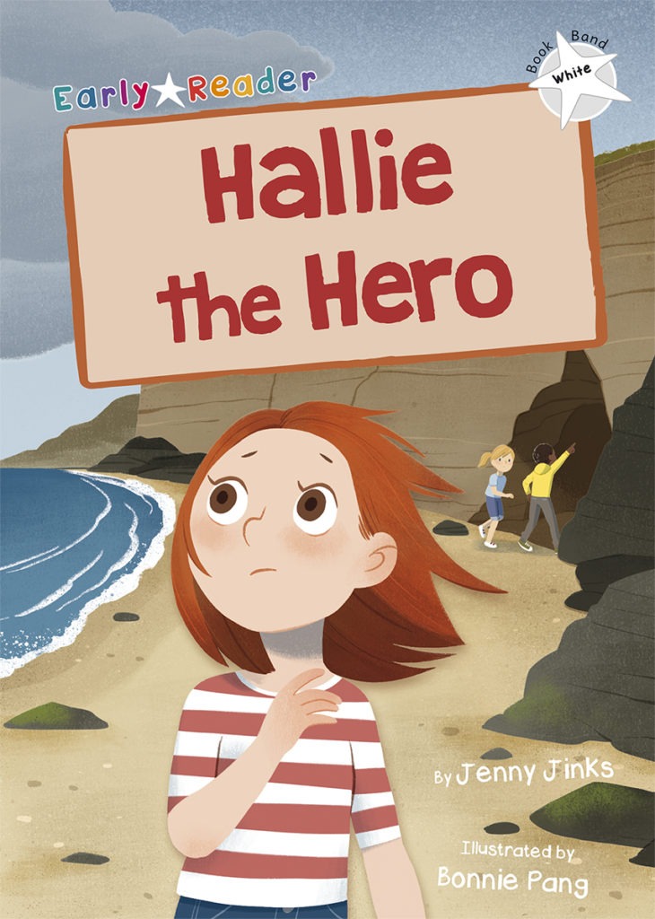 Maverick Early Reader White (Level 10): Hallie The Hero
