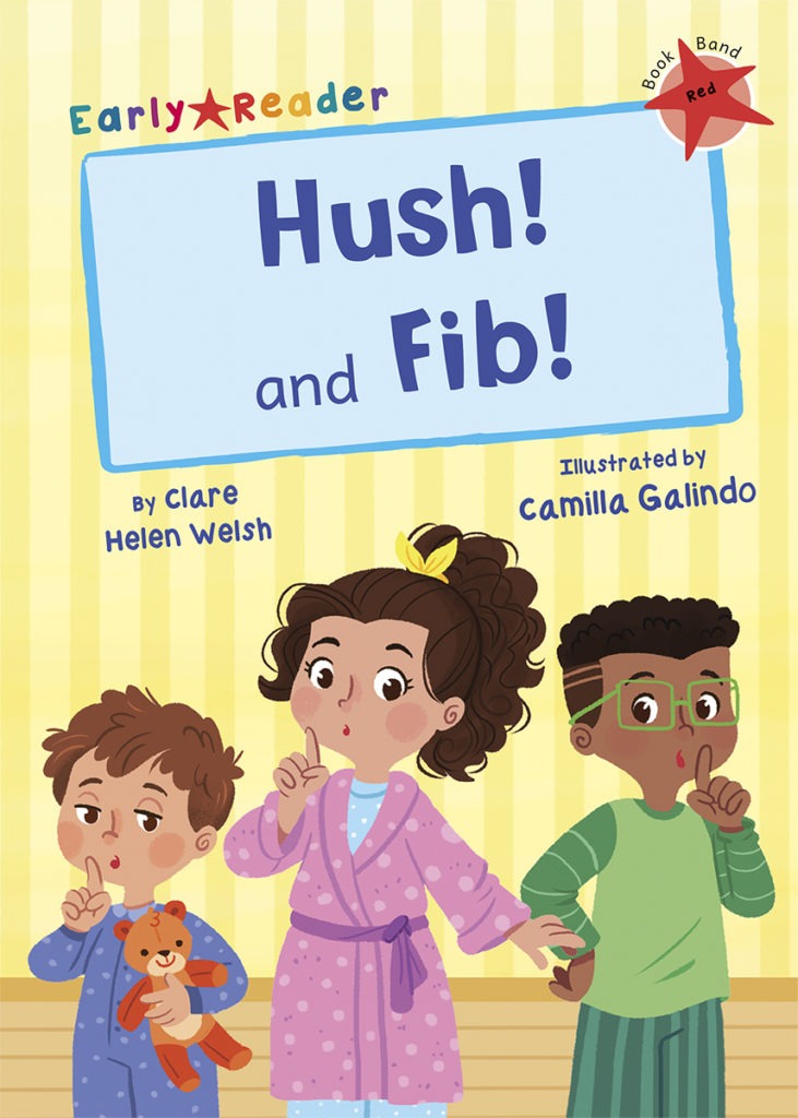 Maverick Early Reader Red (Level 2): Hush! And Fib!