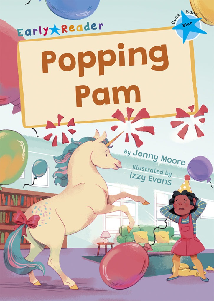 Maverick Early Reader Blue (Level 4): Popping Pam