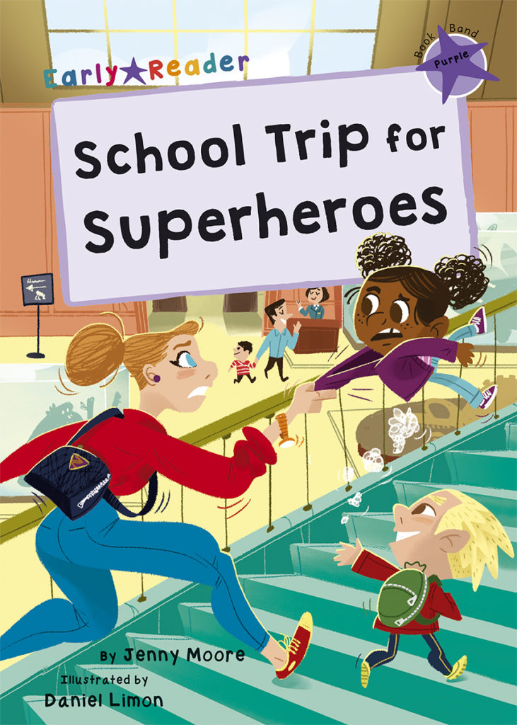 Maverick Early Reader Purple (Level 8): School Trip For Superheroes