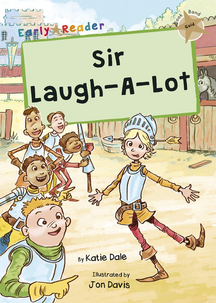 Maverick Early Reader Gold (Level 9): Sir Laugh-A-Lot