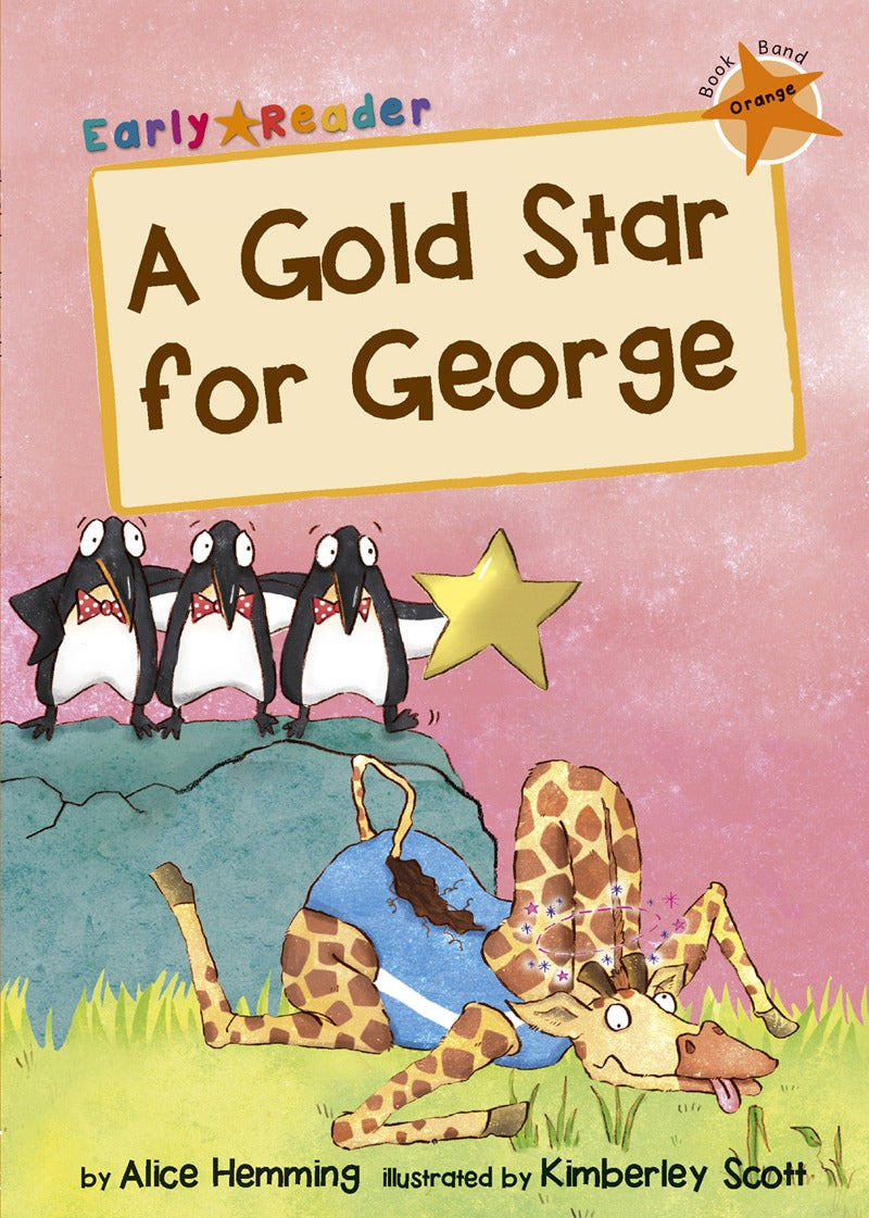 Maverick Early Reader Orange (Level 6): A Gold Star For George