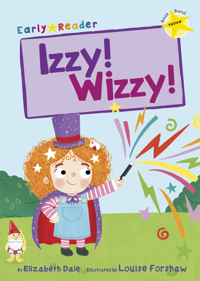 Maverick Early Reader Yellow (Level 3): Izzy! Wizzy!