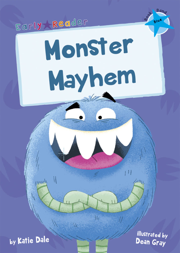 Maverick Early Reader Blue (Level 4): Monster Mayhem