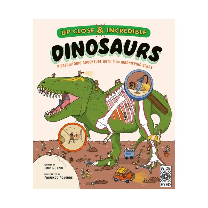 Up Close and Incredible: Dinosaurs