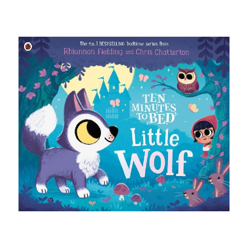 Ten Minutes to Bed: Little Wolf (Board Book)