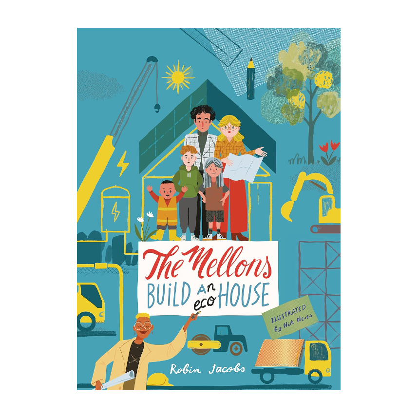 The Mellons Build A House